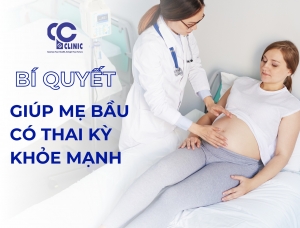 BÍ QUYẾT GIÚP MẸ BẦU CÓ MỘT THAI KỲ KHỎE MẠNH 